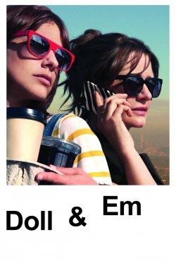 watch Doll & Em Movie online free in hd on MovieMP4