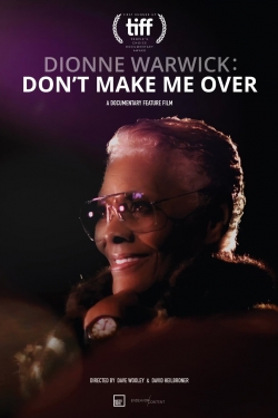 watch Dionne Warwick: Don't Make Me Over Movie online free in hd on MovieMP4