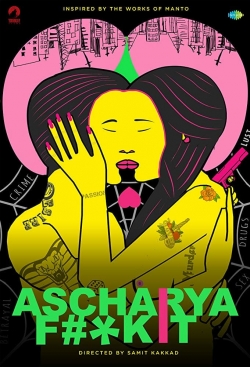 watch Ascharya Fuck It Movie online free in hd on MovieMP4