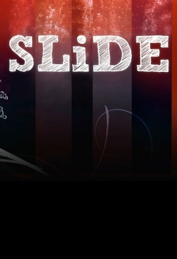 watch SLiDE Movie online free in hd on MovieMP4