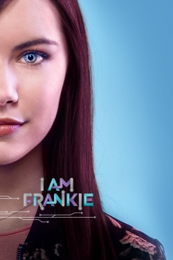 watch I Am Frankie Movie online free in hd on MovieMP4