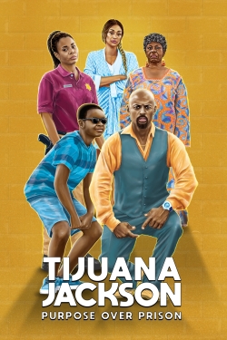 watch Tijuana Jackson: Purpose Over Prison Movie online free in hd on MovieMP4