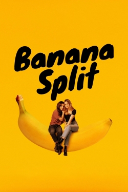 watch Banana Split Movie online free in hd on MovieMP4