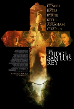 watch The Bridge of San Luis Rey Movie online free in hd on MovieMP4