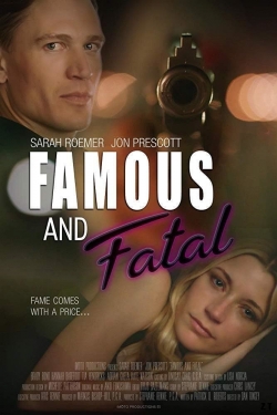 watch Famous and Fatal Movie online free in hd on MovieMP4