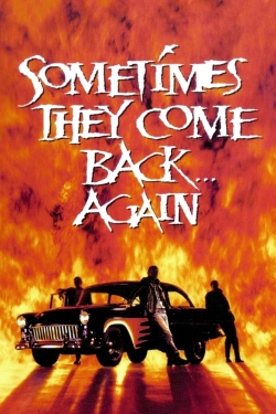 watch Sometimes They Come Back... Again Movie online free in hd on MovieMP4