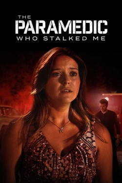 watch The Paramedic Who Stalked Me Movie online free in hd on MovieMP4