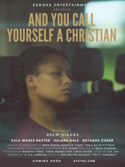 watch And You Call Yourself A Christian Movie online free in hd on MovieMP4