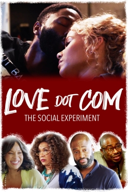 watch Love Dot Com: The Social Experiment Movie online free in hd on MovieMP4
