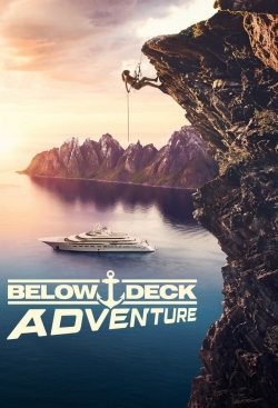 watch Below Deck Adventure Movie online free in hd on MovieMP4