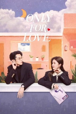 watch Only for Love Movie online free in hd on MovieMP4