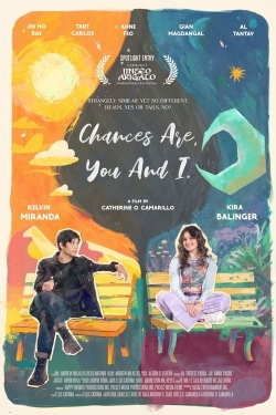 watch Chances Are, You and I Movie online free in hd on MovieMP4