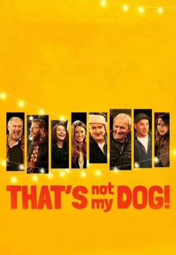 watch That’s Not My Dog! Movie online free in hd on MovieMP4