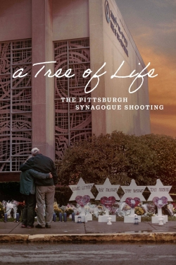 watch A Tree of Life: The Pittsburgh Synagogue Shooting Movie online free in hd on MovieMP4