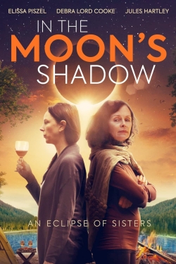 watch In the Moon's Shadow Movie online free in hd on MovieMP4