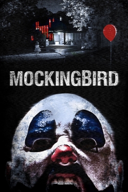 watch Mockingbird Movie online free in hd on MovieMP4