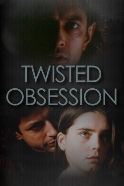 watch Twisted Obsession Movie online free in hd on MovieMP4