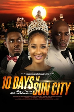 watch 10 Days In Sun City Movie online free in hd on MovieMP4