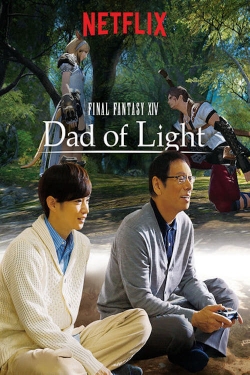 watch Final Fantasy XIV: Dad of Light Movie online free in hd on MovieMP4