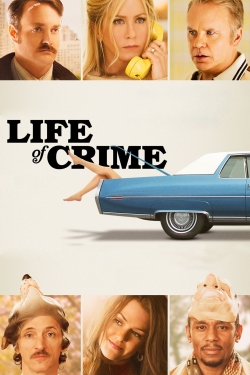 watch Life of Crime Movie online free in hd on MovieMP4