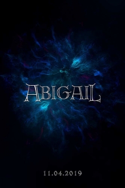 watch Abigail Movie online free in hd on MovieMP4