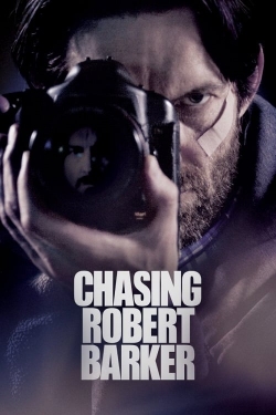 watch Chasing Robert Barker Movie online free in hd on MovieMP4