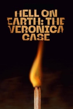 watch Hell on Earth: The Verónica Case Movie online free in hd on MovieMP4