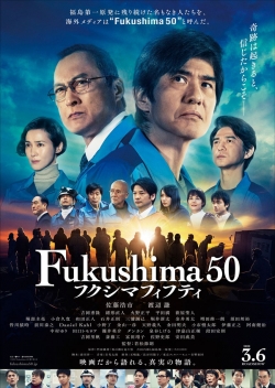 watch Fukushima 50 Movie online free in hd on MovieMP4