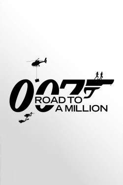 watch 007: Road to a Million Movie online free in hd on MovieMP4