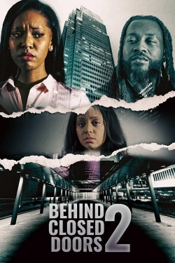 watch Behind Closed Doors 2: Toxic Workplace Movie online free in hd on MovieMP4