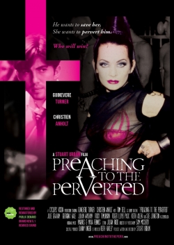 watch Preaching to the Perverted Movie online free in hd on MovieMP4
