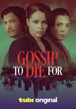 watch Gossip to Die For Movie online free in hd on MovieMP4