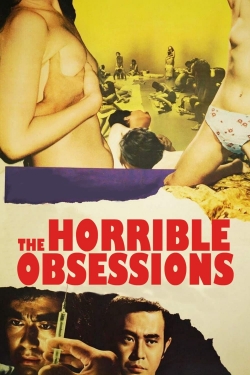 watch The Horrible Obsessions Movie online free in hd on MovieMP4