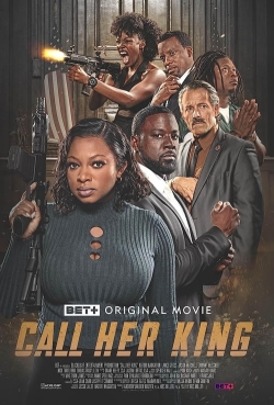 watch Call Her King Movie online free in hd on MovieMP4