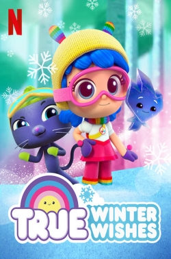 watch True: Winter Wishes Movie online free in hd on MovieMP4