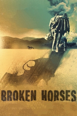 watch Broken Horses Movie online free in hd on MovieMP4