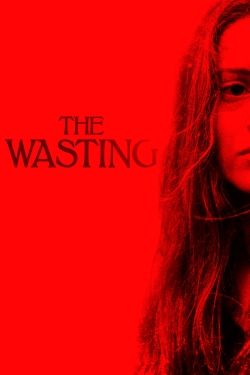 watch The Wasting Movie online free in hd on MovieMP4