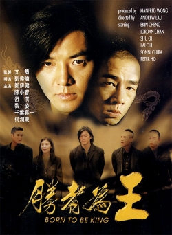 watch Born to Be King Movie online free in hd on MovieMP4