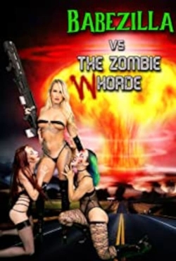 watch Babezilla vs The Zombie Whorde Movie online free in hd on MovieMP4