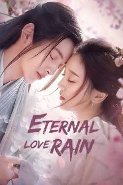 watch Eternal Love Rain Movie online free in hd on MovieMP4