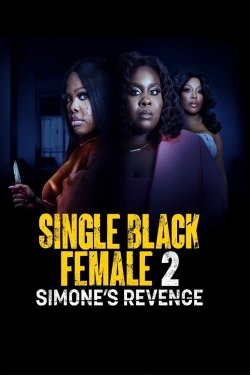 watch Single Black Female 2: Simone's Revenge Movie online free in hd on MovieMP4