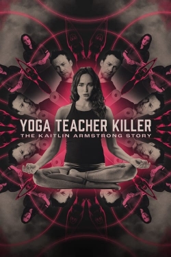 watch Yoga Teacher Killer: The Kaitlin Armstrong Story Movie online free in hd on MovieMP4
