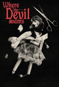 watch Where the Devil Roams Movie online free in hd on MovieMP4