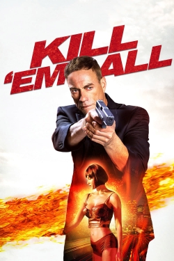 watch Kill 'em All Movie online free in hd on MovieMP4