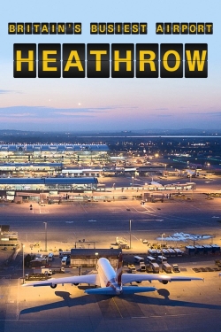 watch Britain's Busiest Airport: Heathrow Movie online free in hd on MovieMP4