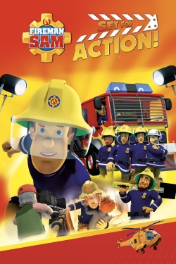 watch Fireman Sam - Set for Action! Movie online free in hd on MovieMP4