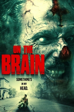 watch On the Brain Movie online free in hd on MovieMP4