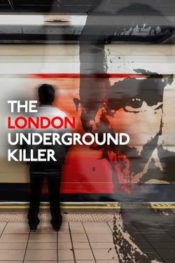 watch The London Underground Killer Movie online free in hd on MovieMP4