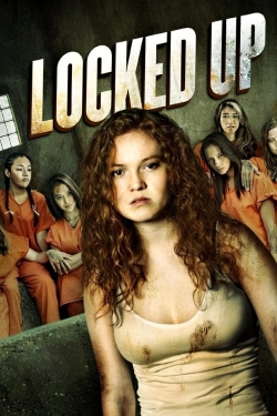 watch Locked Up Movie online free in hd on MovieMP4