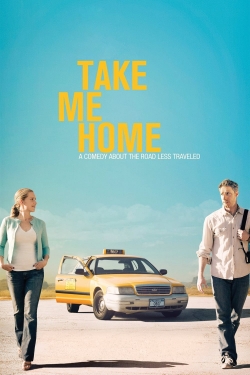 watch Take Me Home Movie online free in hd on MovieMP4